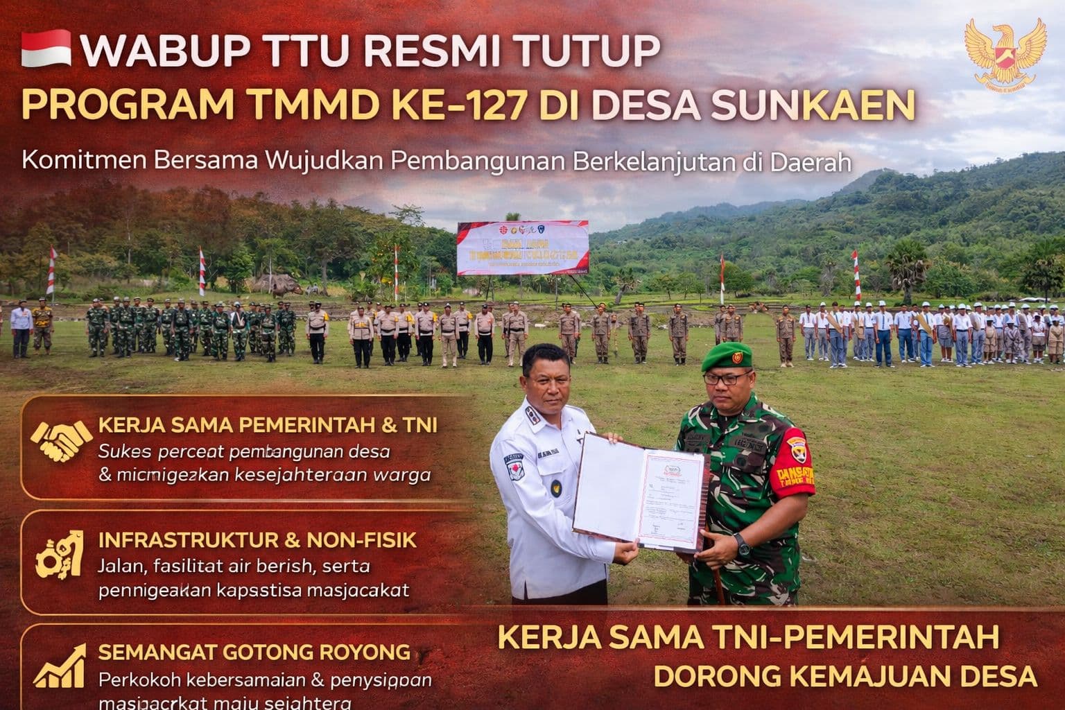 Wabup TTU Resmi Tutup Program TMMD Ke-127 di Desa Sunkaen