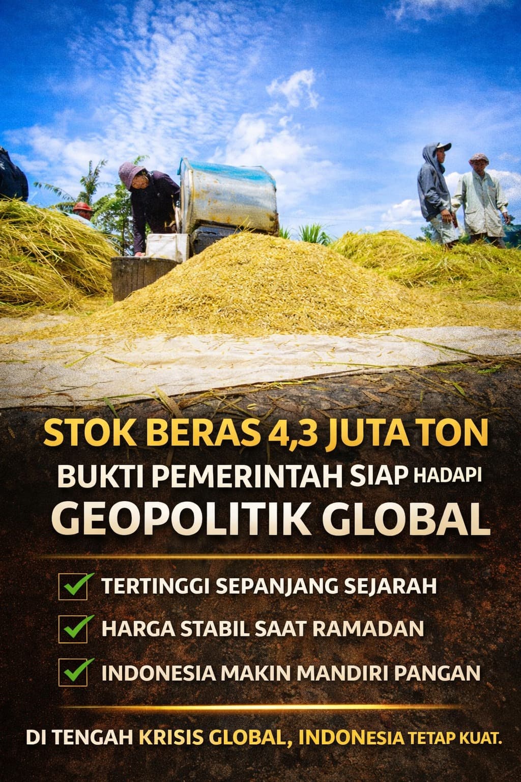 Stok Beras 4,3 Juta Ton, Bukti Pemerintah Siap Hadapi Geopolitik Global